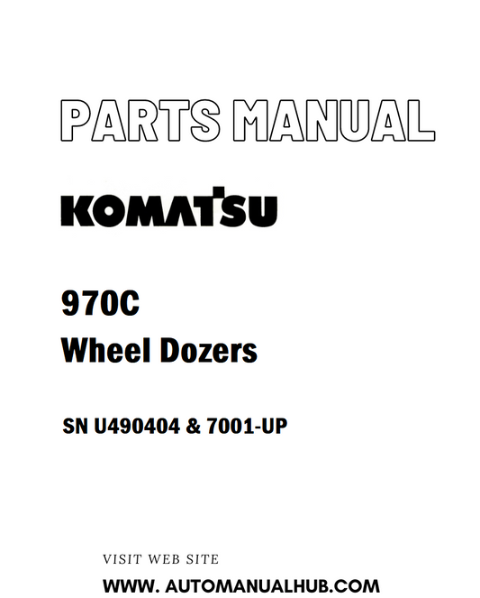 Komatsu 970C Wheel Dozers Parts Manual SN U490404 & 7001-UP - PDF 
