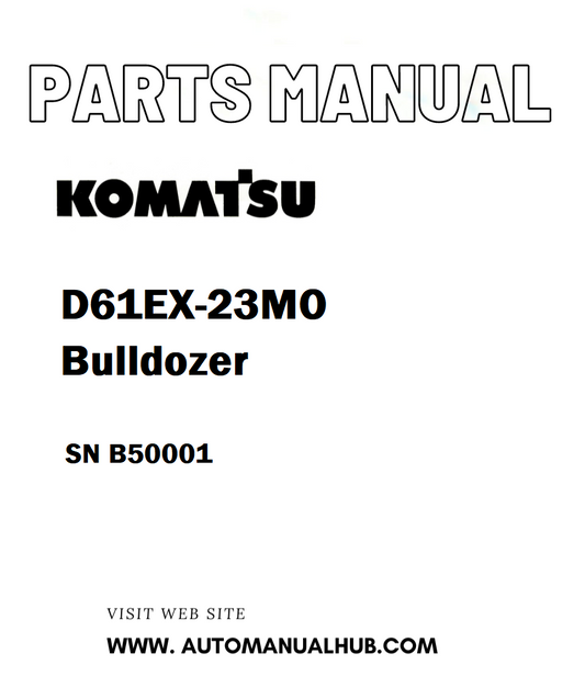 Komatsu D61EX-23MO Bulldozer Parts Manual SN B50001 - PDF