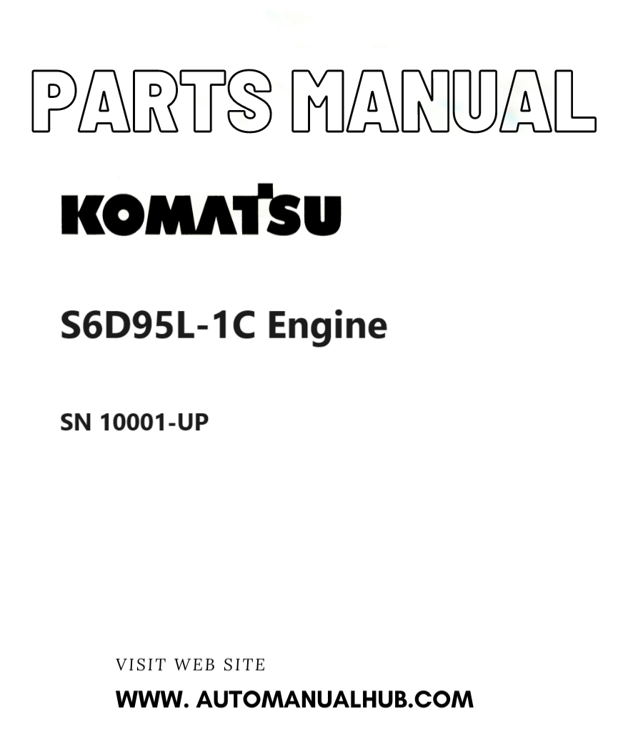 Komatsu S6D95L-1C Engine Parts Manual SN 10001-UP PDF