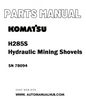 Komatsu H285S Hydraulic Mining Shovels Parts Manual SN 78094 - PDF