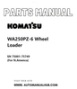 Komatsu WA250PZ-6 Wheel Loader Parts Manual SN 75001-75749 (For N.Amenca) PDF
