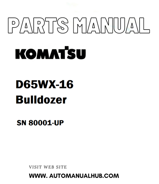 Komatsu D65WX-16 Bulldozer Parts Manual SN 80001-UP - PDF