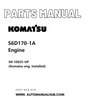 Komatsu S6D170-1A Engine Parts Manual SN 10025-UP (Komatsu eng. Installed) PDF