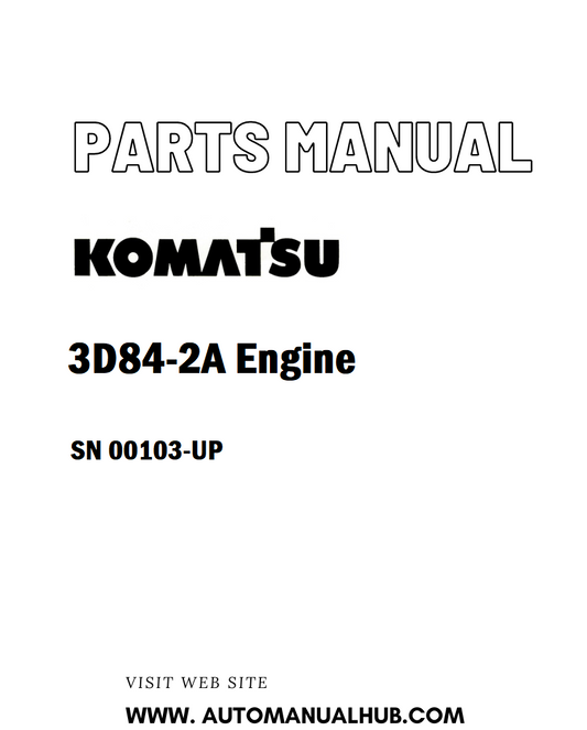 Komatsu 3D84-2A Engine Parts Manual SN 00103-UP - PDF