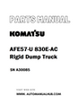 Komatsu AFE57-U 830E-AC Rigid Dump Truck Parts Manual SN A30085 - PDF