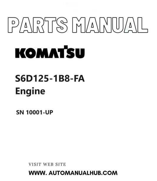 Komatsu S6D125-1B8-FA Engine Parts Manual SN 10001-UP PDF