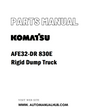 Komatsu AFE32-DR 830E Rigid Dump Truck Parts Manual - PDF