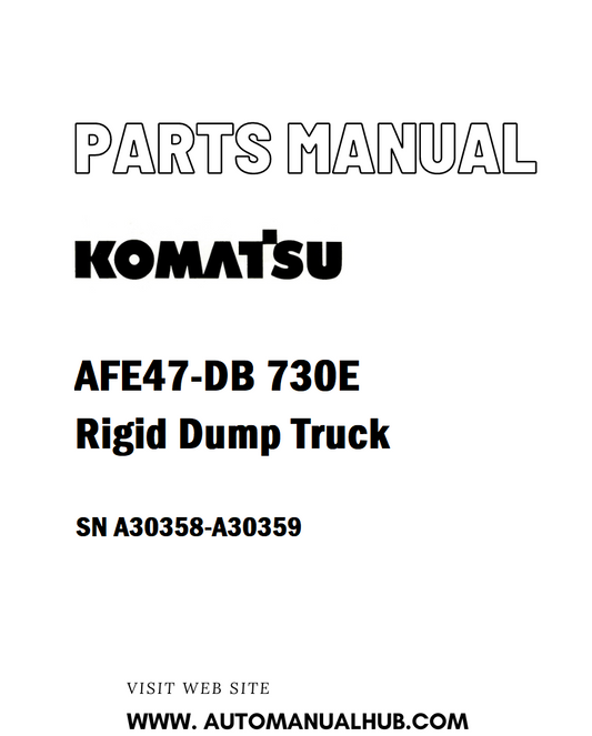 Komatsu AFE47-DB 730E Rigid Dump Truck Parts Manual SN A30358-A30359 - PDF