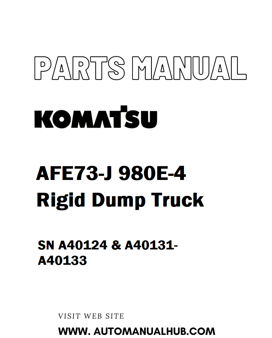 Komatsu AFE73-J 980E-4 Rigid Dump Truck Parts Manual SN A40124 & A40131-A40133 - PDF 