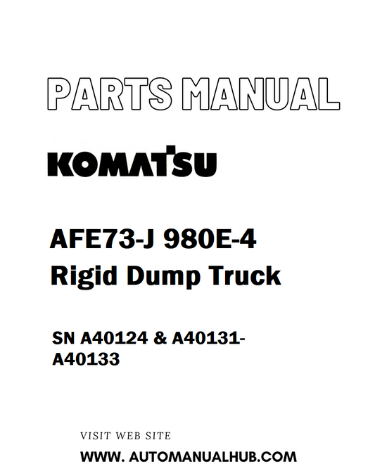 Komatsu AFE73-J 980E-4 Rigid Dump Truck Parts Manual SN A40124 & A40131-A40133 - PDF 