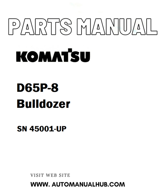 Komatsu D65P-8 Bulldozer Parts Manual SN 45001-UP - PDF