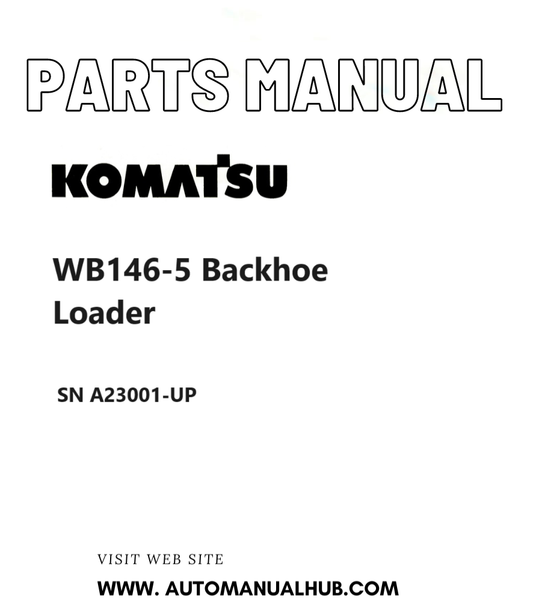 Komatsu WB146-5 Backhoe Loader Parts Manual SN A23001-UP PDF