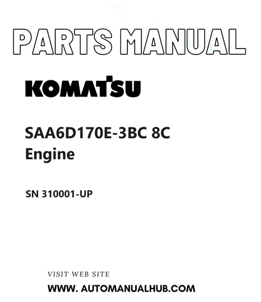 Komatsu SAA6D170E-3BC 8C Engine Parts Manual SN 310001-UP PDF