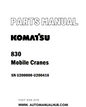 Komatsu 830 Mobile Cranes Parts Manual SN U200000-U200416 - PDF