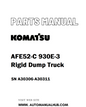 Komatsu AFE52-C 930E-3 Rigid Dump Truck Parts Manual SN A30306-A30311 - PDF 