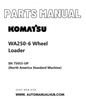 Komatsu WA250-6 Wheel Loader Parts Manual SN 75053-UP (North America Standard Machine) PDF
