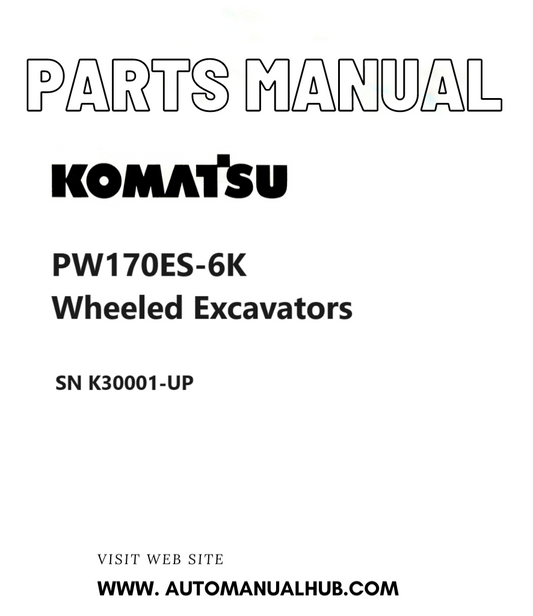 Komatsu PW170ES-6K Wheeled Excavators Parts Manual SN K30001-UP PDF