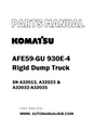 Komatsu AFE59-GU 930E-4 Rigid Dump Truck Parts Manual SN A32013, A32023 & A32032-A32035 - PDF 