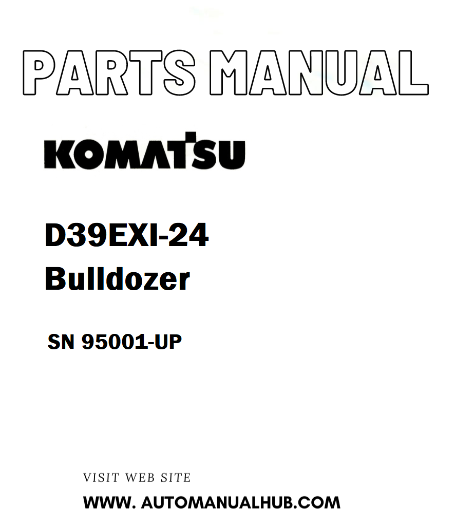 Komatsu D39EXI-24 Bulldozer Parts Manual SN 95001-UP - PDF