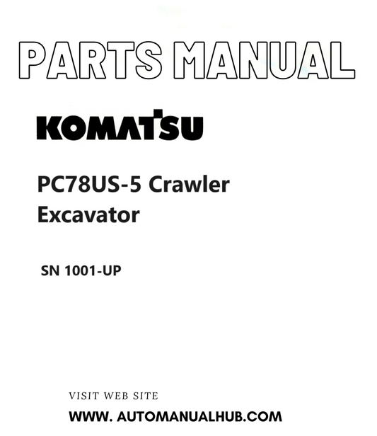 Komatsu PC78US-5 Crawler Excavator Parts Manual SN 1001-UP PDF