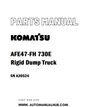 Komatsu AFE47-FH 730E Rigid Dump Truck Parts Manual SN A30524 - PDF