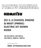 Komatsu ZCI-5, 6 CHASSIS, ENGINE & MAST (PM065) ELECTRIC SIT DOWN RIDER Parts Manual SN 40(1)001A, 20(1)001A, 60(1)001A, 30001A, 10001A PDF