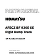 Komatsu AFECZ-BF 930E-SE Rigid Dump Truck Parts Manual SN A31823-A31824 - PDF 