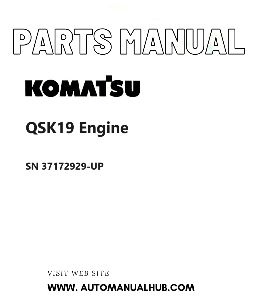 Komatsu QSK19 Engine Parts Manual SN 37172929-UP PDF