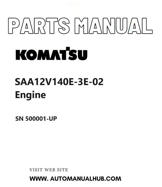 Komatsu SAA12V140E-3E-02 Engine Parts Manual SN 500001-UP PDF