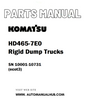 Komatsu HD465-7E0 Rigid Dump Trucks Parts Manual SN 10001-10731 (ecot3) - PDF