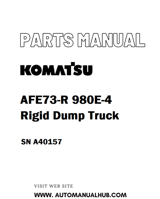Komatsu AFE73-R 980E-4 Rigid Dump Truck Parts Manual SN A40157 - PDF