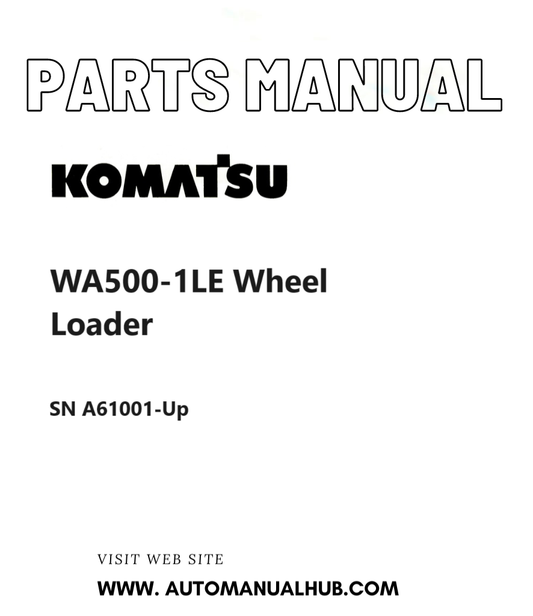 Komatsu WA500-1LE Wheel Loader Parts Manual SN A61001-Up PDF
