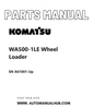 Komatsu WA500-1LE Wheel Loader Parts Manual SN A61001-Up PDF