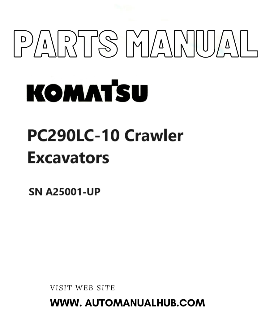 Komatsu PC290LC-10 Crawler Excavators Parts Manual SN A25001-UP PDF