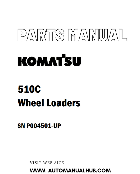 Komatsu 510C Wheel Loaders Parts Manual SN P004501-UP - PDF