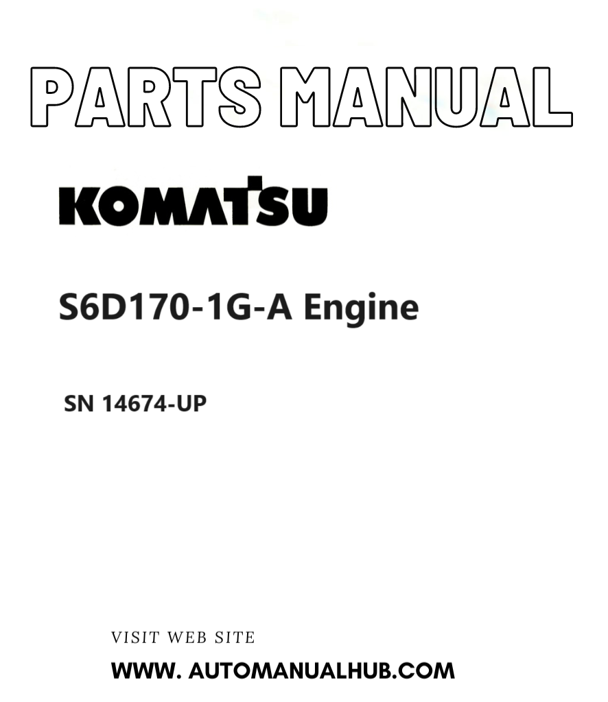 Komatsu S6D170-1G-A Engine Parts Manual SN 14674-UP PDF