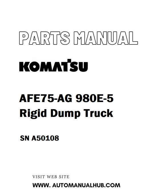Komatsu AFE75-AG 980E-5 Rigid Dump Truck Parts Manual SN A50108 - PDF
