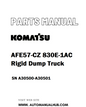 Komatsu AFE57-CZ 830E-1AC Rigid Dump Truck Parts Manual SN A30500-A30501 - PDF 