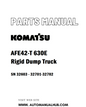 Komatsu AFE42-T 630E Rigid Dump Truck Parts Manual SN 32603 - 32701-32702 - PDF