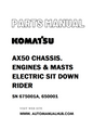 Komatsu AX50 CHASSIS. ENGINES & MASTS ELECTRIC SIT DOWN RIDER Parts Manual SN 675001A, 650001 - PDF