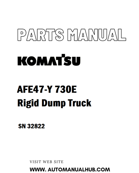 Komatsu AFE47-Y 730E Rigid Dump Truck Parts Manual SN 32822 - PDF 