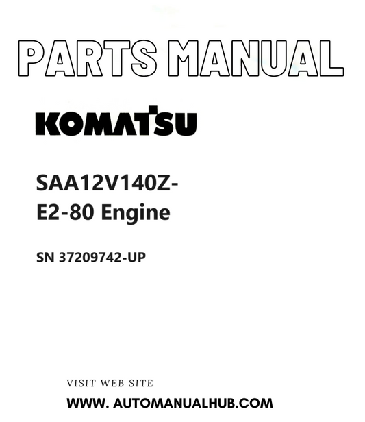 Komatsu SAA12V140Z-E2-80 Engine Parts Manual SN 37209742-UP PDF