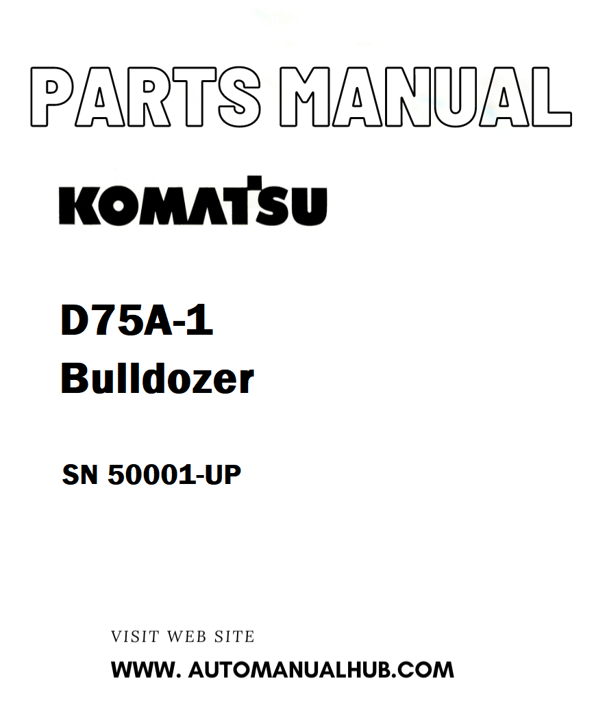 Komatsu D75A-1 Bulldozer Parts Manual SN 50001-UP - PDF
