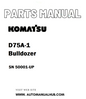 Komatsu D75A-1 Bulldozer Parts Manual SN 50001-UP - PDF