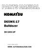 Komatsu D65WX-17 Bulldozer Parts Manual SN 1001-UP - PDF