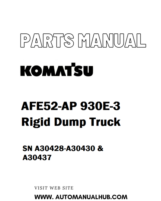 Komatsu AFE52-AP 930E-3 Rigid Dump Truck Parts Manual SN A30428-A30430 & A30437 - PDF 