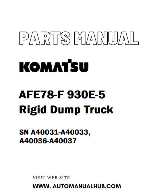 Komatsu AFE78-F 930E-5 Rigid Dump Truck Parts Manual SN A40031-A40033, A40036-A40037 - PDF
