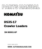 Komatsu D535-17 Crawler Loaders Parts Manual SN 80001-UP - PDF