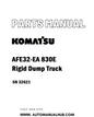 Komatsu AFE32-EA 830E Rigid Dump Truck Parts Manual SN 32621 - PDF