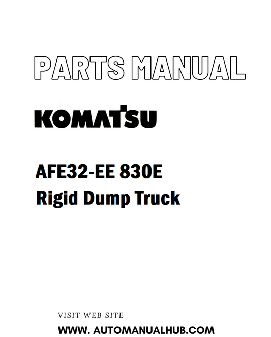 Komatsu AFE32-EE 830E Rigid Dump Truck Parts Manual - PDF 